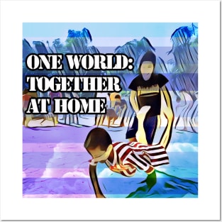 One World: Together at Home Posters and Art